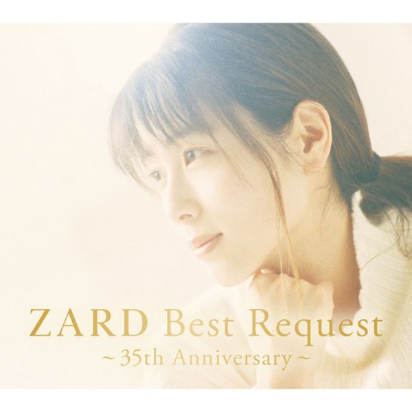ZARD Best Request ～35th Anniversary～ - ZARD