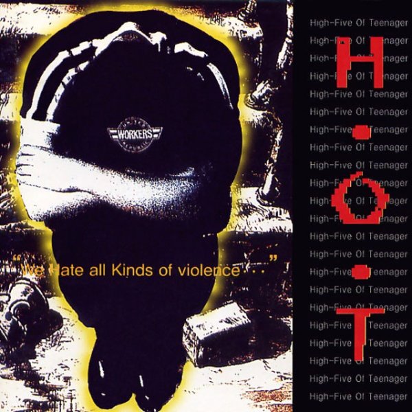 We Hate All Kinds of Violence... - The 1st Album - H.O.T.