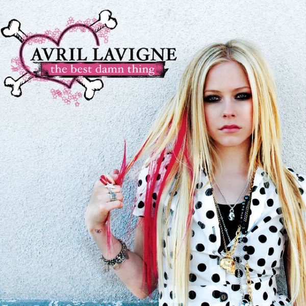 The Best Damn Thing（Deluxe Edition）- 艾薇儿