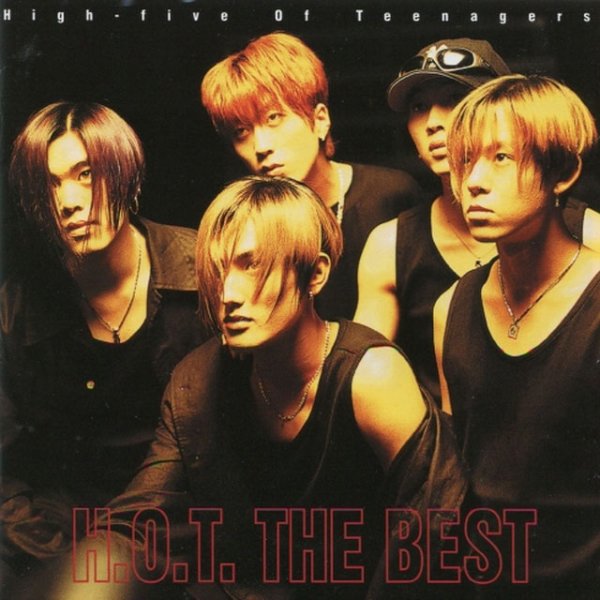 H.O.T. The Best（2002年精选歌曲专辑） - H.O.T.